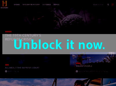 Click here to unblock History Channel
